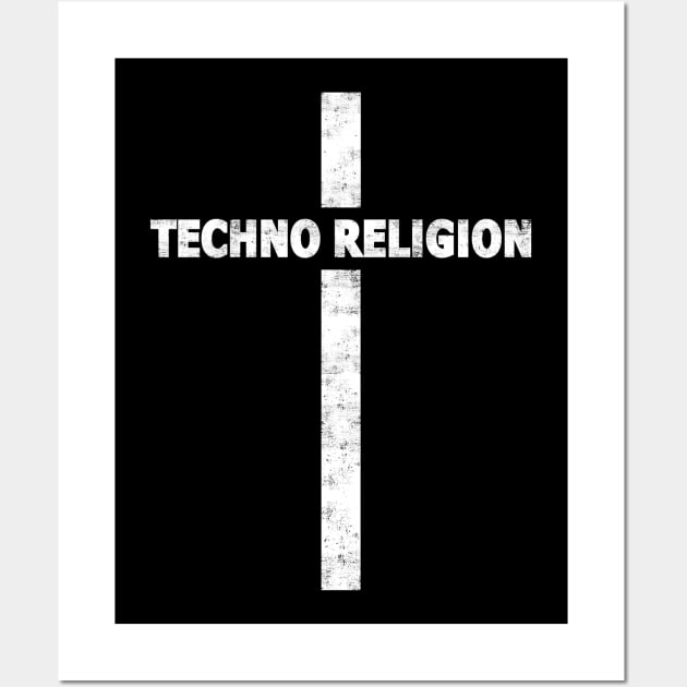 TECHNO RELIGION Wall Art by shirts.for.passions